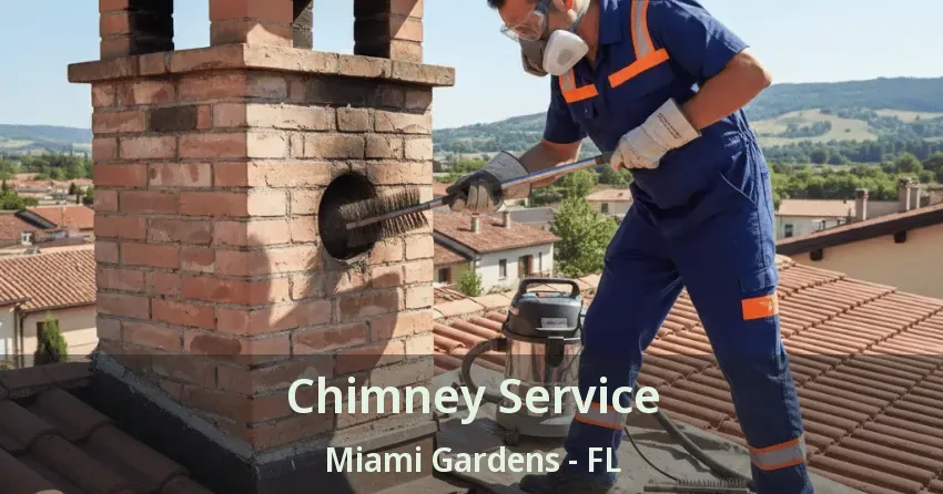 Chimney Service Miami Gardens - FL