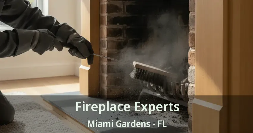 Fireplace Experts Miami Gardens - FL