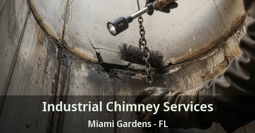 Industrial Chimney Services Miami Gardens - FL